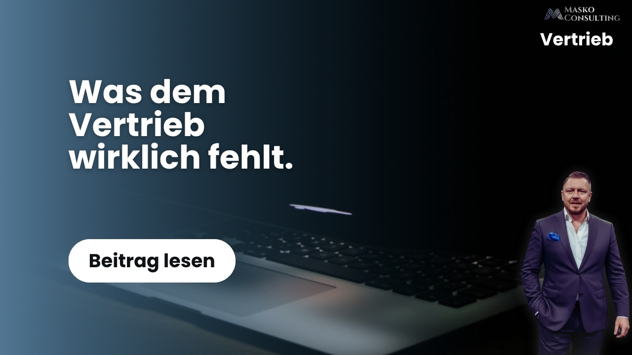 Was dem Vertrieb fehlt